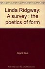 Linda Ridgway A Survey The Poetics of Form