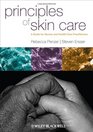 Principles of Skin Care A Guide for Nurses and Health Care Practitioners