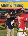 Foundations of Athletic Training Prevention Assessment and Management