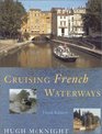 Cruising French Waterways Third Edition