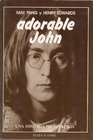 Adorable John/Loving John The Untold Story
