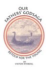 Our Fathers' Godsaga Retold for the Young