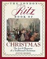 The London Ritz Book of Christmas The Art  Pleasures of a Traditional Christmas