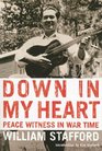 Down in My Heart Peace Witness in War Time