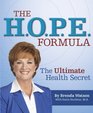 The HOPE Formula The Ultimate Health Secret