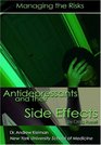 Antidepressants and Side Effects Managing The Risks