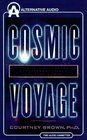Cosmic Voyage The Scientific Discovery of Extraterrestrials Visiting Earth