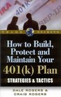How to Build Protect and Maintain Your 401  Plan Strategies  Tactics
