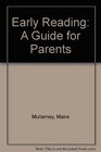 Early Reading A Guide for Parents