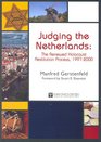 Judging the Netherlands The Renewed Holocaust Restitution Process 19972000