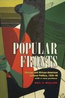 Popular Fronts Chicago and AfricanAmerican Cultural Politics 193546