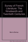 Survey of French Literature The Nineteenth and Twentieth Centuries