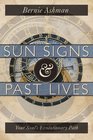 Sun Signs  Past Lives Your Soul's Evolutionary Path