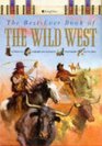 The Bestever Book of the Wild West