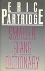 Smaller Slang Dictionary