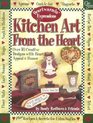 Kitchen Art From the Heart