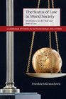 The Status of Law in World Society Meditations on the Role and Rule of Law