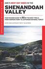 AMC's Best Day Hikes in the Shenandoah Valley FourSeason Guide to 50 of the Best Trails from Harpers Ferry to Jefferson National Forest