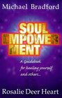 Soul Empowerment Guide to Healing Yourself and Others