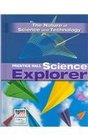 Science Explorer The Nature of Science and Technology