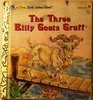 The Three Billy Goats Gruff