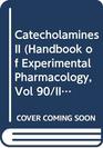 Catecholamines II