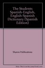 The Students SpanishEnglish EnglishSpanish Dictionary