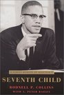 Seventh Child A Family Memoir of Malcolm X