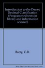 INTRODUCTION TO THE DEWEY DECIMAL CLASSIFICATION