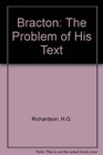 Bracton The Problem of His Text