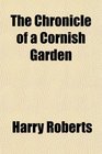 The Chronicle of a Cornish Garden