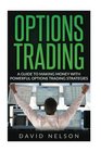 Options Trading Make Money With Powerful Options Trading Strategies