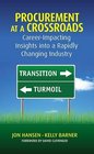 Procurement at a Crossroads CareerImpacting Insights Into Rapidly Changing Industry