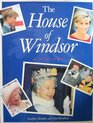 The House Of Windsor A History