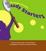 The Creative Curriculum Study Starters A Stepbystep Guide to Projectbased Investigations in Science and Social Studies Study Starters 712