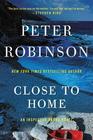 Close to Home (Inspector Banks, Bk 13)