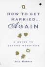 How to Get Married Again