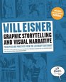 Graphic Storytelling and Visual Narrative (Will Eisner Instructional Books)