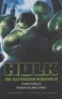 Hulk The Illustrated Screenplay
