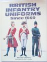 British Infantry Uniforms Since 1660