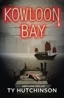 Kowloon Bay (Abby Kane FBI Thriller) (Volume 3)