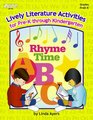 Lively Literature Activities A Collection of Literature Activities to Lend New Life to Circle Time Centers Math Science and Social Studies  Grades PrekK