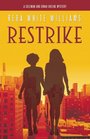 Restrike Coleman and Dinah Greene Mystery No 1
