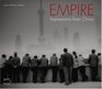 Empire  Impressions of China