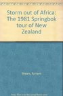 Storm out of Africa The 1981 Springbok tour of New Zealand