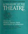 Treasury of the Theatre From Aeschylus to Ostrovsky Vol 1