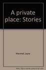A private place Stories