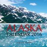 Alaska Calendar 2016 16 Month Calendar