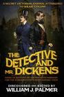 The Detective and Mr Dickens Being an Account of the Macbeth Murders and the Strange Events Surrounding Them