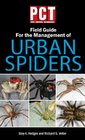 PCT Field Guide for the Management of Urban Spiders